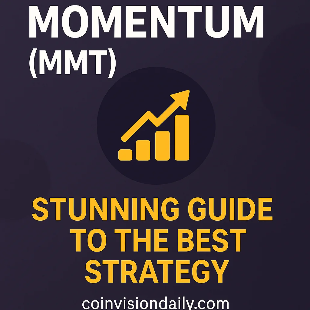 Momentum (MMT): Stunning Guide to the Best Strategy